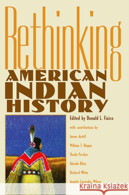 Rethinking American Indian History Fixico, Donald L. 9780826318190 University of New Mexico Press - książka