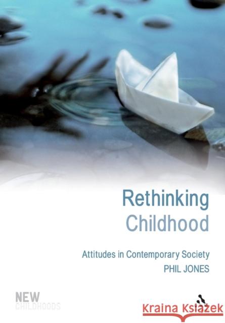 Rethinking Childhood Jones, Phil 9780826499363  - książka
