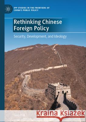 Rethinking Chinese Foreign Policy: Security, Development, and Ideology Guo Hai 9789819553730 Palgrave MacMillan - książka