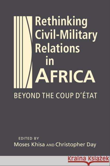 Rethinking Civil-Military Relations in Africa  9781955055406 Lynne Rienner Publishers - książka