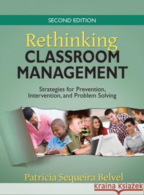 Rethinking Classroom Management: Strategies for Prevention, Intervention, and Problem Solving Belvel, Patricia L. Sequeira 9781412963473 Corwin Press - książka