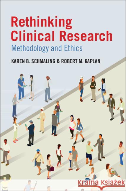 Rethinking Clinical Research: Methodology and Ethics Robert M. (Stanford University) Kaplan 9781009391726 Cambridge University Press - książka
