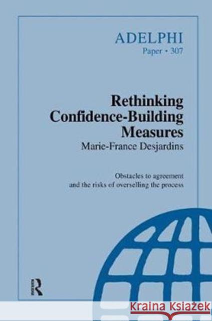 Rethinking Confidence-Building Measures Desjardins, Marie-France 9781138459014  - książka