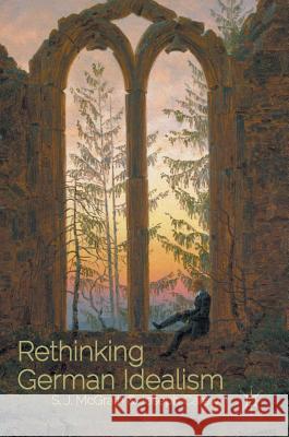 Rethinking German Idealism S. J. McGrath Joseph Carew 9781137535139 Palgrave MacMillan - książka