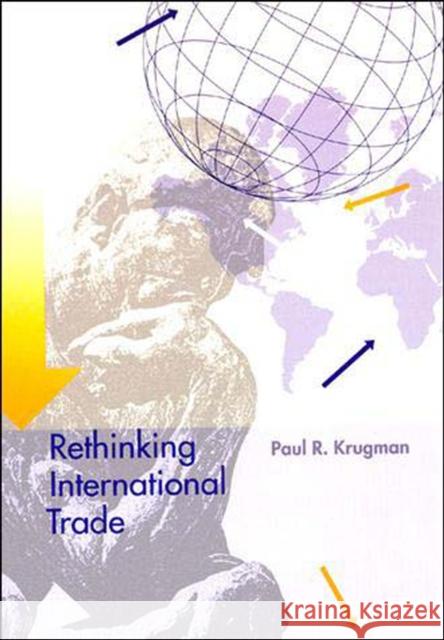 Rethinking International Trade Paul Krugman 9780262610957 MIT Press - książka