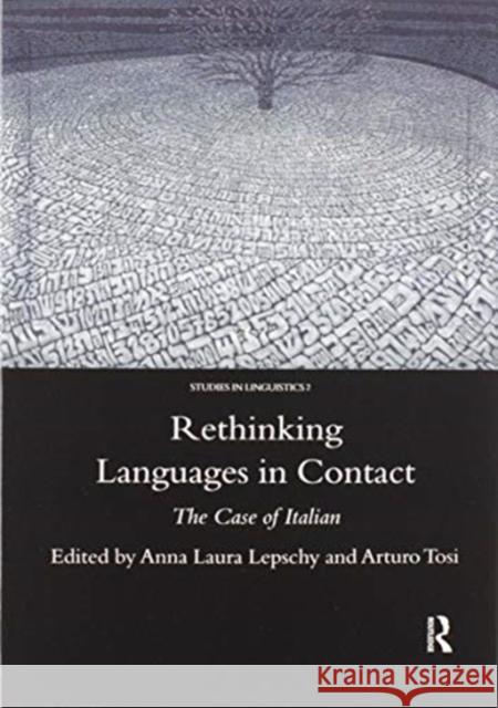 Rethinking Languages in Contact: The Case of Italian Anna-Laura Lepschy 9780367605193 Routledge - książka