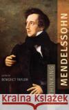 Rethinking Mendelssohn Benedict Taylor 9780190611781 Oxford University Press, USA
