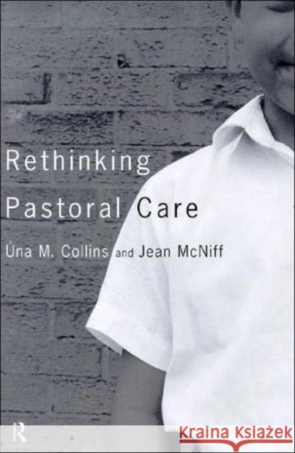 Rethinking Pastoral Care Jean McNiff Una Collins 9780415194426 Routledge - książka