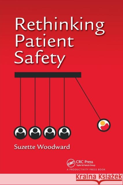 Rethinking Patient Safety Suzette Woodward 9781032179209 Productivity Press - książka