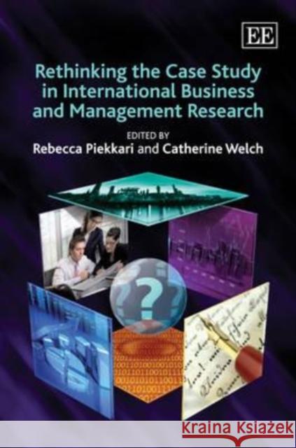 Rethinking the Case Study in International Business and Management Research  9781848441842 Edward Elgar Publishing Ltd - książka