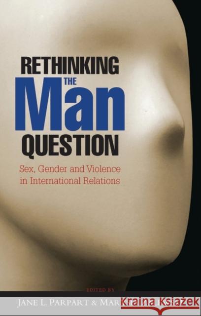 Rethinking the Man Question Parpart, Jane L. 9781842779804 Zed Books - książka