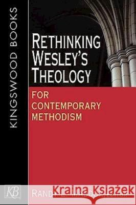 Rethinking Wesley's Theology for Contemporary Methodism Randy L. Maddox Rex Matthews 9780687060450 Abingdon Press - książka