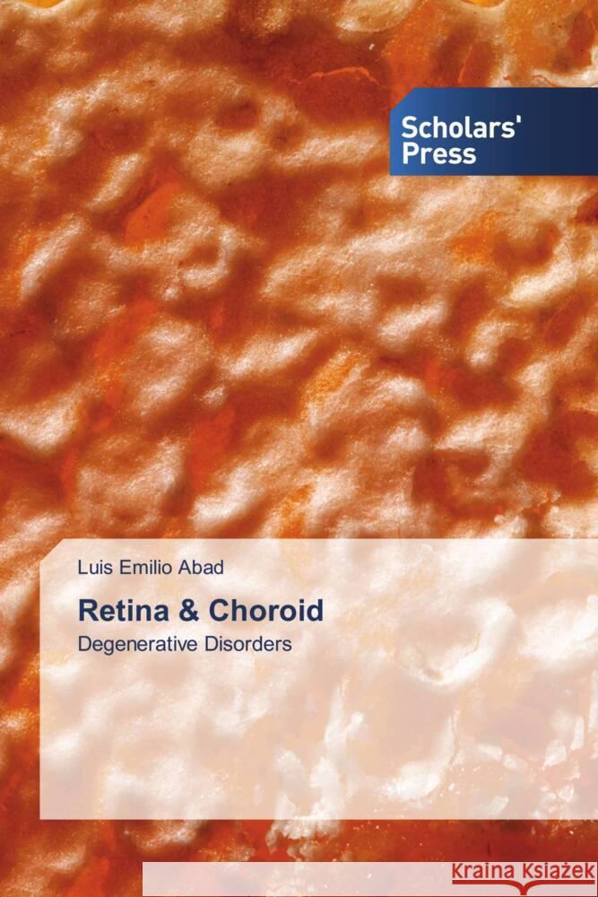 Retina & Choroid Abad, Luis Emilio 9786202319119 Scholars' Press - książka