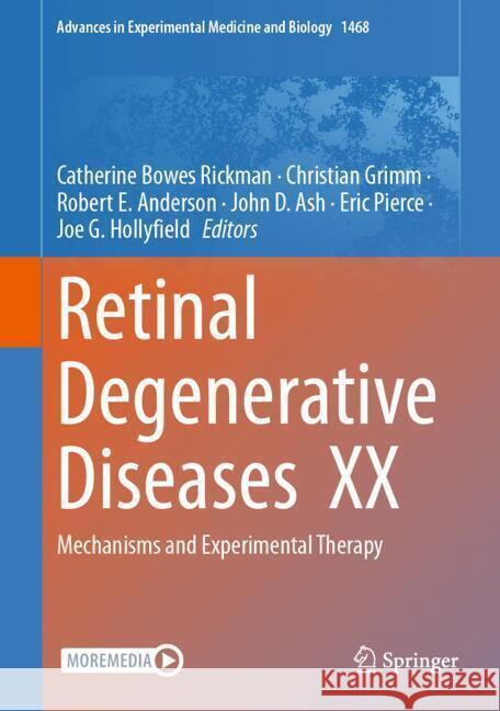 Retinal Degenerative Diseases XX: Mechanisms and Experimental Therapy Catherine Bowe Christian Grimm Robert E. Anderson 9783031765490 Springer - książka