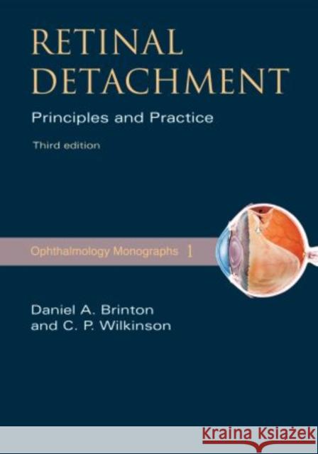 Retinal Detachment: Priniciples and Practice Brinton, Daniel A. 9780195330823 Oxford University Press, USA - książka