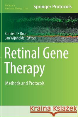 Retinal Gene Therapy: Methods and Protocols Boon, Camiel J. F. 9781493975211 Humana Press - książka