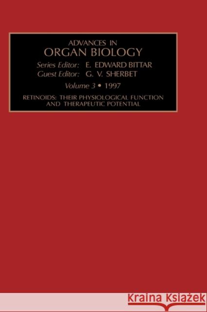 Retinoids: Their Physiological Function and Therapeutic Potential: Volume 3 Sherbet, G. V. 9780762302857 Elsevier Science & Technology - książka