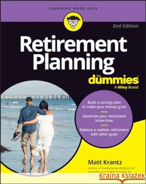 Retirement Planning For Dummies Matthew (USA Today, Financial Markets Reporter) Krantz 9781394271504 John Wiley & Sons Inc - książka