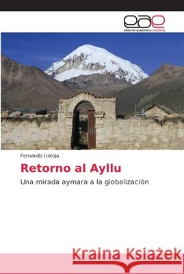 Retorno al Ayllu Untoja, Fernando 9786202147774 Editorial Académica Española - książka