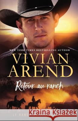 Retour au ranch Vivian Arend Myriam Abbas 9781989507735 Arend Publishing Inc. - książka