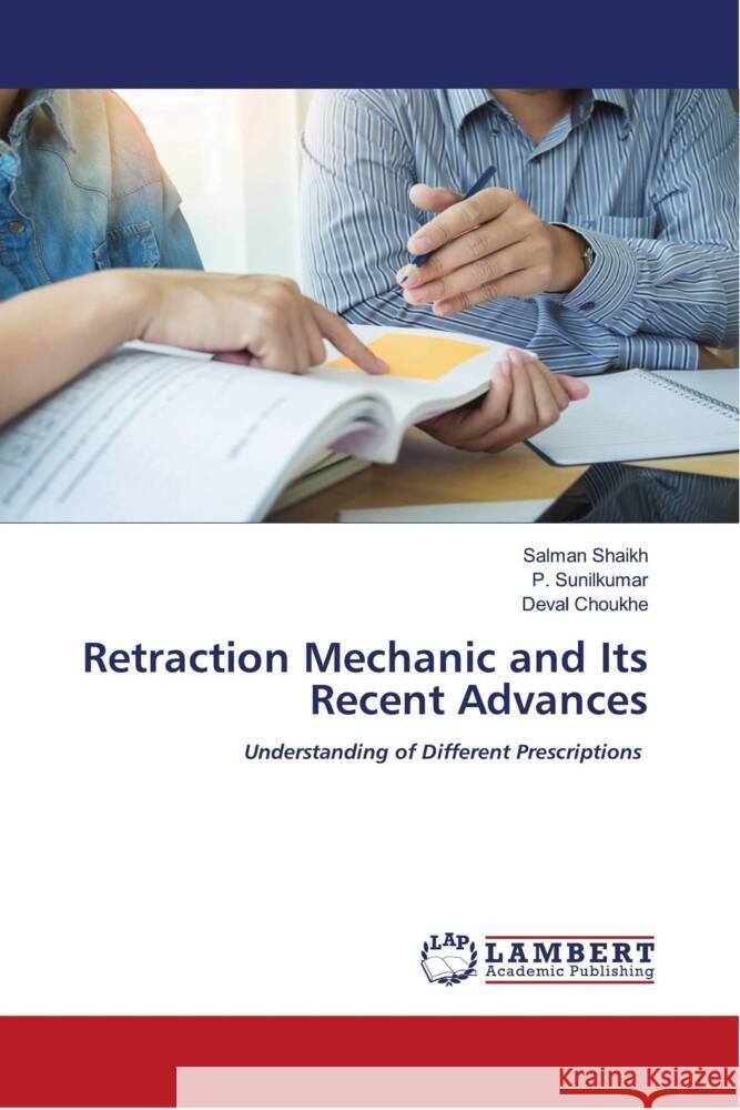 Retraction Mechanic and Its Recent Advances Shaikh, Salman, Sunilkumar, P., Choukhe, Deval 9786204729053 LAP Lambert Academic Publishing - książka