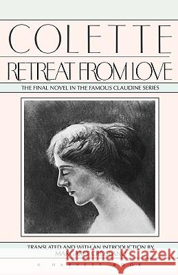 Retreat from Love Willy, Colette 9780156765886 Harcourt - książka