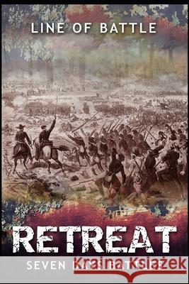 Retreat: Seven Days Battles Nick Vulich Line O 9781688297005 Independently Published - książka