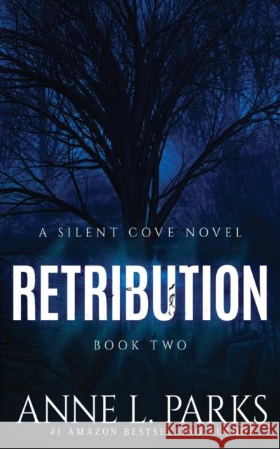 Retribution Anne L. Parks Deanndra Hall Jax Jillian 9780998484853 Anne L. Parks, Author - książka