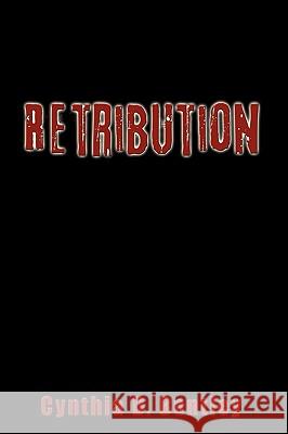 Retribution Cynthia D. Bentley 9781449055943 Authorhouse - książka