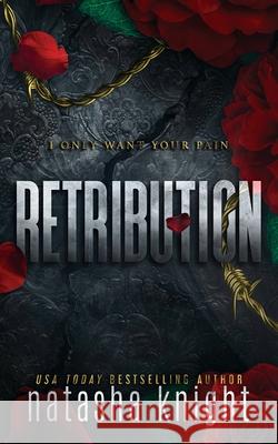 Retribution Natasha Knight 9781530310142 Createspace Independent Publishing Platform - książka