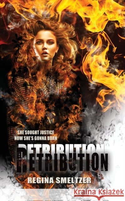 Retribution Regina Smeltzer 9781611165173 Pelican Book Group - książka