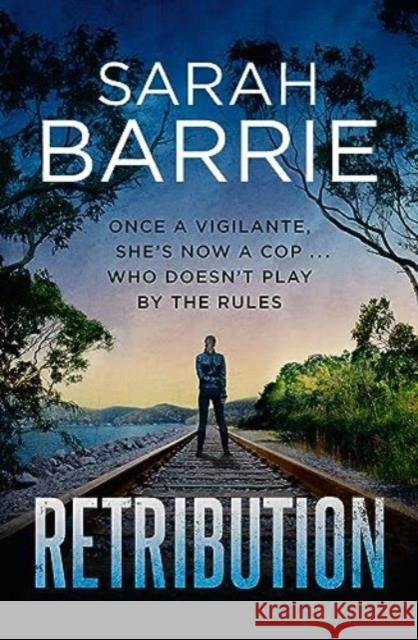 Retribution Sarah Barrie 9781867287315 HarperCollins Publishers (Australia) Pty Ltd - książka