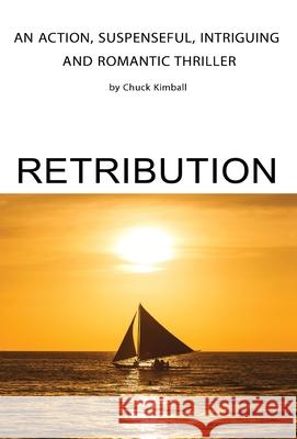 Retribution Chuck Kimball 9781953791917 Goldtouch Press, LLC - książka