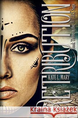 Retribution: A Post-Apocalyptic Dystopian Novel Kate L. Mary 9781723901027 Independently Published - książka