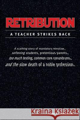 Retribution: A Teacher Strikes Back Frank Stepnowski 9781478792017 Outskirts Press - książka