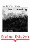 Retribution Forthcoming Katie Berta 9780821411506 Ohio University Press