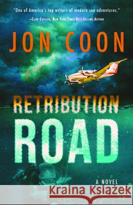 Retribution Road: (A Novel) Coon, Jon 9781563094316 Iron Herring - książka