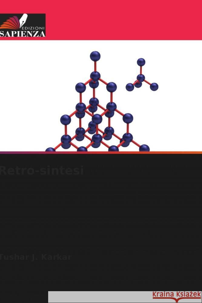 Retro-sintesi Tushar J Karkar   9786205391532 Edizioni Sapienza - książka