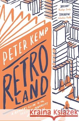 Retroland: A Reader's Guide to the Dazzling Diversity of Modern Fiction Peter Kemp 9780300269628 Yale University Press - książka