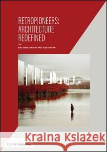 Retropioneers: Architecture Redefined Jane Duncan 9781859467565 Riba Publishing - książka