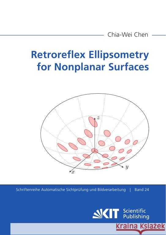 Retroreflex Ellipsometry for Nonplanar Surfaces Chen, Chia-Wei 9783731514022 KIT Scientific Publishing - książka