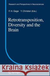 Retrotransposition, Diversity and the Brain  9783540749653 SPRINGER-VERLAG BERLIN AND HEIDELBERG GMBH &  - książka