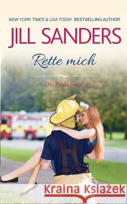 Rette mich Sanders, Jill 9781986038263 Createspace Independent Publishing Platform - książka