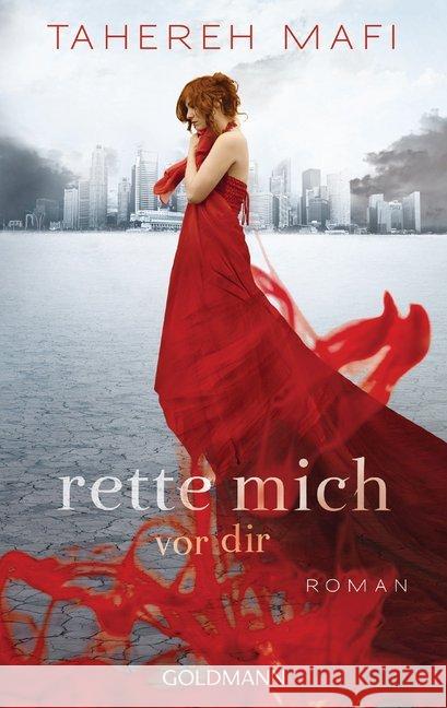 Rette mich vor dir : Roman Mafi, Tahereh 9783442481712 Goldmann - książka