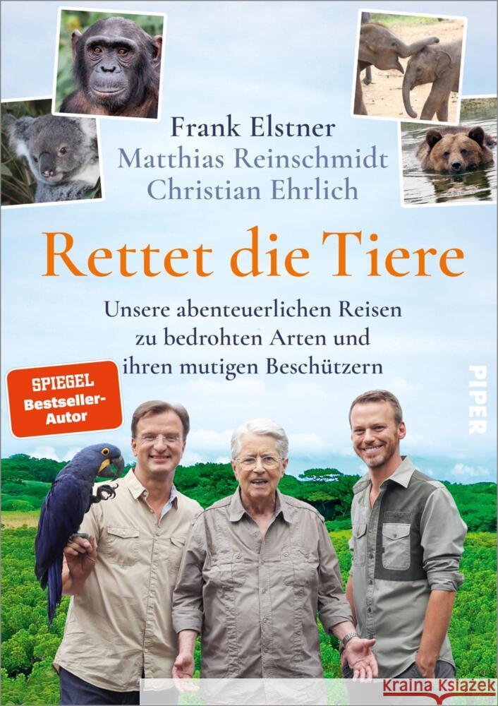 Rettet die Tiere Elstner, Frank, Reinschmidt, Matthias, Ehrlich, Christian 9783492071727 Piper - książka