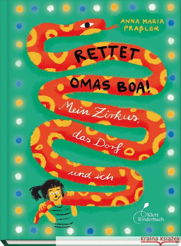 Rettet Omas Boa! Praßler, Anna Maria 9783954702862 Klett Kinderbuch Verlag - książka