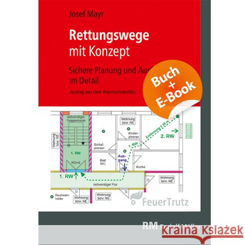 Rettungswege mit Konzept mit E-Book (PDF), m. 1 Buch, m. 1 E-Book Mayr, Josef 9783862355365 RM Rudolf Müller Medien - książka