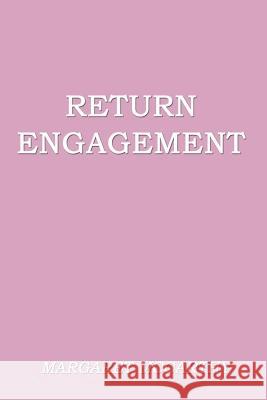 Return Engagement Margaret McCarthy 9781403367754 Authorhouse - książka