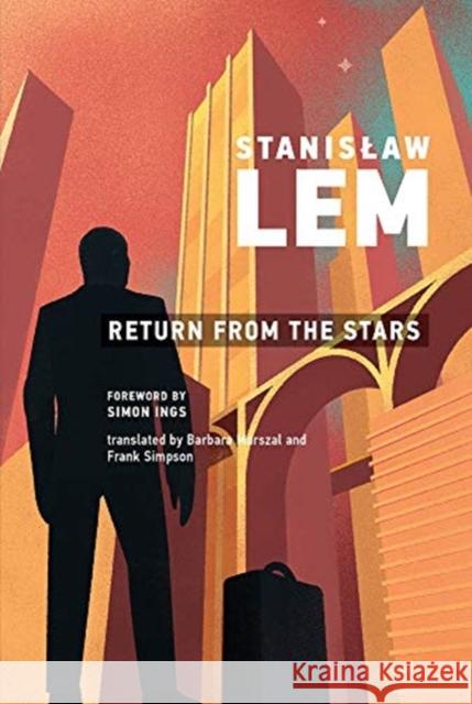 Return from the Stars Stanislaw Lem Simon Ings Barbara Marszal 9780262538480 MIT Press Ltd - książka