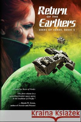 Return of the Earthers: Seers of Verde Book 2 M. L. Williams 9781944782078 All Writes Reserved Publishing LLC - książka